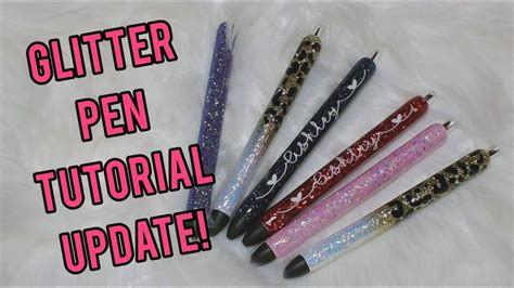 Epoxy Glitter Pen Tutorial Part 2 Update New Tips And Tricks Updated
