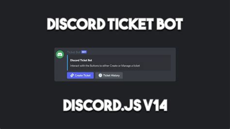 Create A Discord Ticket Bot With Discordjs Youtube