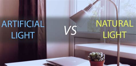Natural Vs Artificial Lighting Natural Interior Design Lighting