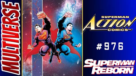 Action Comics 976 Superman Reborn Part 4 2017 Comic Book Review