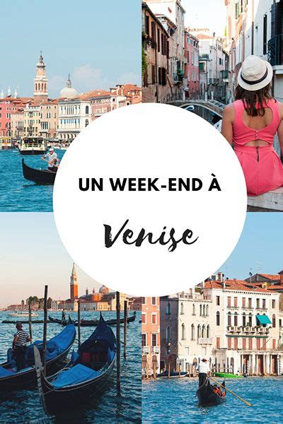 Un Week End à Venise Carnet De Voyage Et Photographies Week End