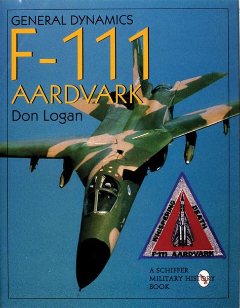 Schiffer Books General Dynamics F-111 Aardvark - MMD - Military Model