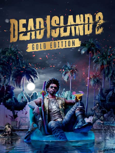 Pre Purchase And Pre Order Dead Island 2 Gold Edition Epic Games Store