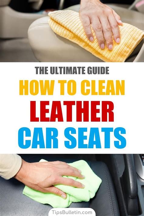Discover The Ultimate Guide On How To Clean Leather Car Seats With