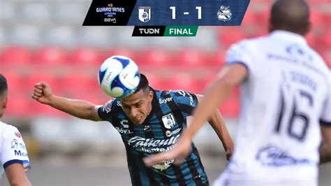 Querétaro 1 1 Puebla Guard1anes 2021 resultado goles y resumen