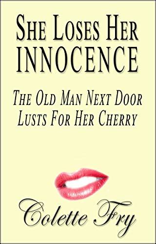 She Loses Her Innocence The Old Man Next Door Lusts For Her Cherry
