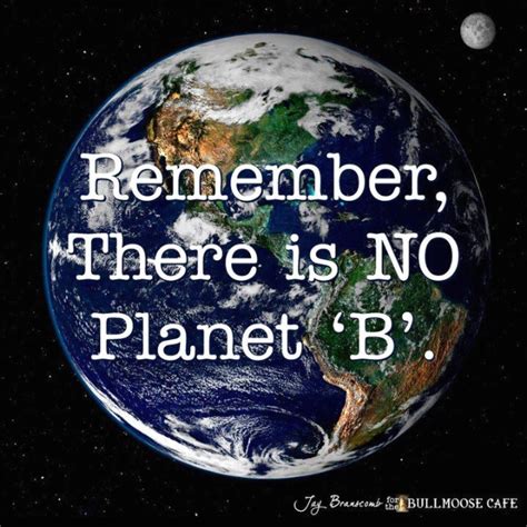 Save The Planet Quotes Quotesgram
