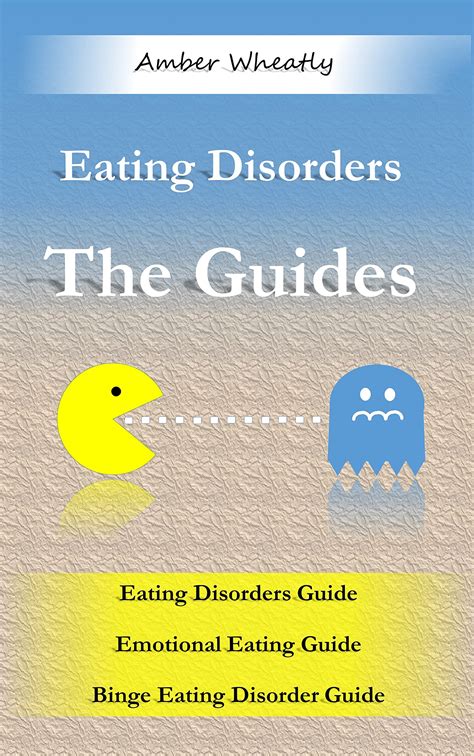 eating disorders the guides eating disorders guide emotional eating guide binge eating