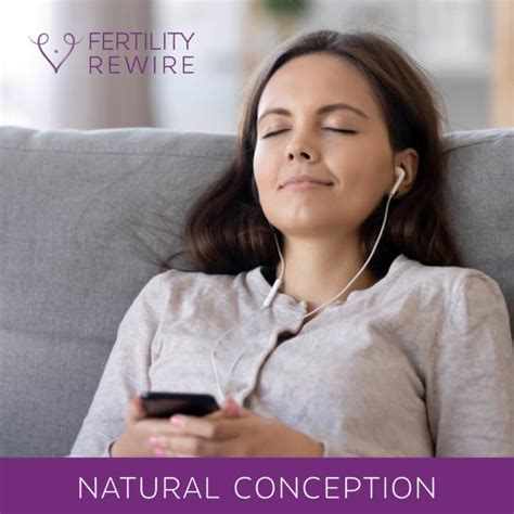 Natural Conception Programme Mp3s Fertility Rewire