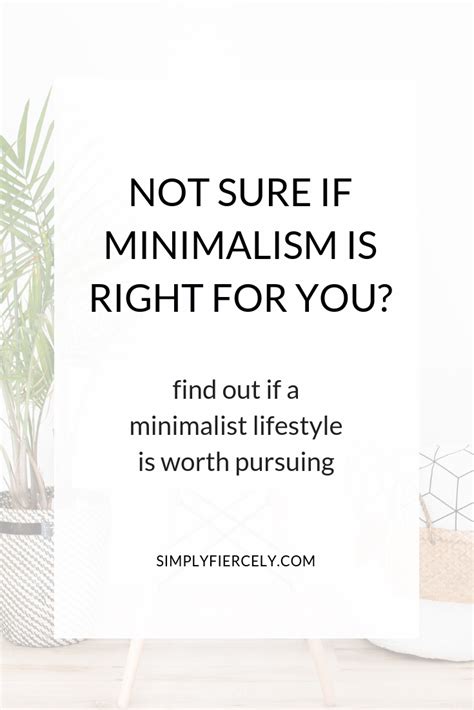 Are You Feeling Uncertain About Minimalism Perhaps Youve Wondered If