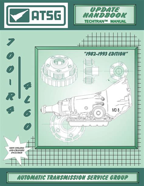 Atsg 700 R4 Update Handbook Gm Transmission Repair Manual 700r4