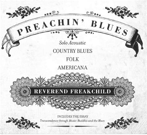Reverend Freakchild Preachin Blues Making A Scene