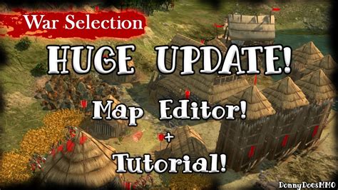 War Selection New Map Editor Tutorial Huge Update Youtube