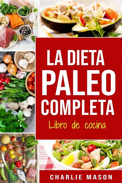 La Dieta Paleo Completa Libro De Cocina Paperback