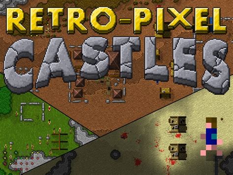 Kickstarter Watch Retro Pixel Castles Hey Poor Player