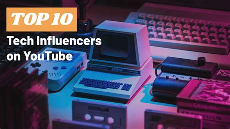 10 Tech Youtubers You Have To Know About Favikon