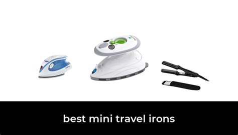 46 Best Best Mini Travel Irons 2022 After 152 Hours Of Research And