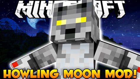 Howling Moon Mod 11221112 Become A Werewolf 9minecraftnet