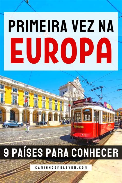 Roteiro Europa 20 Dias Perfeito Para Primeira Viagem Em 2021