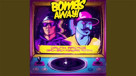 Drunk Arcade Club Mix Bombs Away Shazam