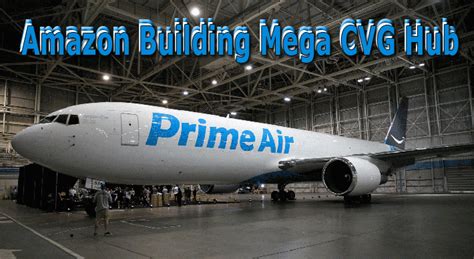 Amazon Building Mega Cincinnati Hub