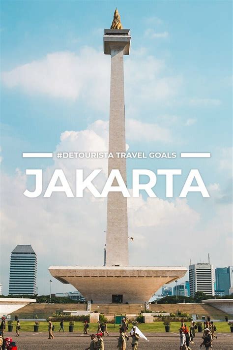 best places to visit in jakarta for first timers detourista where to go in jakarta what t