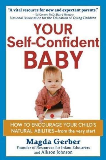 Your Self Confident Baby By Magda Gerber Infant Specialist Magda