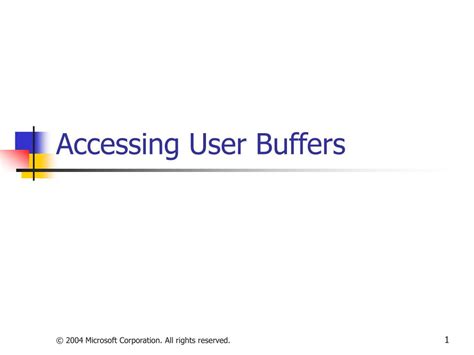 PPT - Accessing User Buffers PowerPoint Presentation, free download - ID:143653