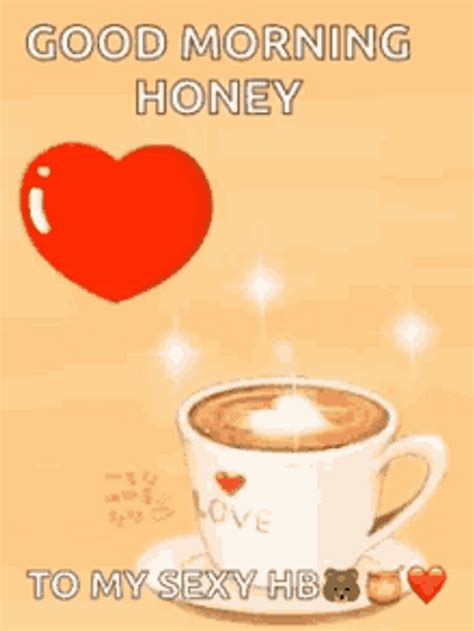 Good Morning Sexy Honey Brewed Coffee Gifdb