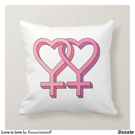 Love Is Love Throw Pillow For Lesbian Custom Throw Pillow Custom