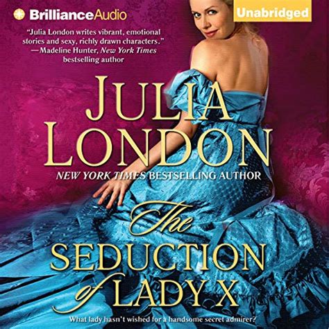 The Seduction Of Lady X By Julia London Audiobook