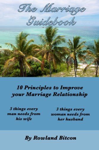 The Marriage Guidebook Principles To Improve Your Marriage