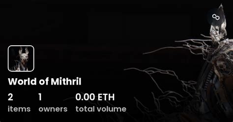 World Of Mithril Collection Opensea