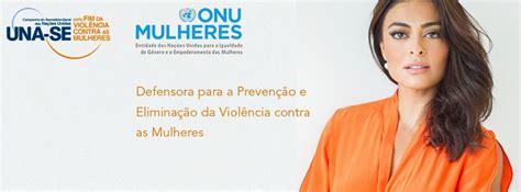 Embaixadora E Defensoras Da ONU Mulheres Brasil ONU Mulheres