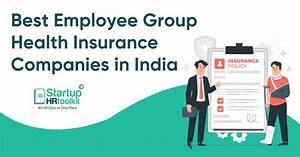 Top 15 Employee Health Insurance Companies In India 2023