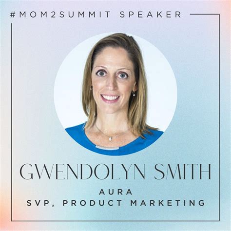 Gwendolyn Smith Mom 20 Moms Marketers Media