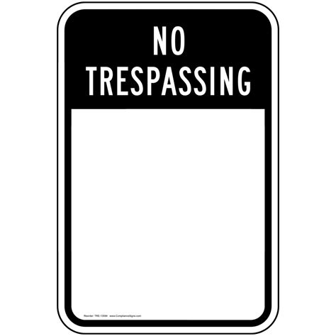 Vertical Sign Custom No Trespassing Custom Text Here Sign
