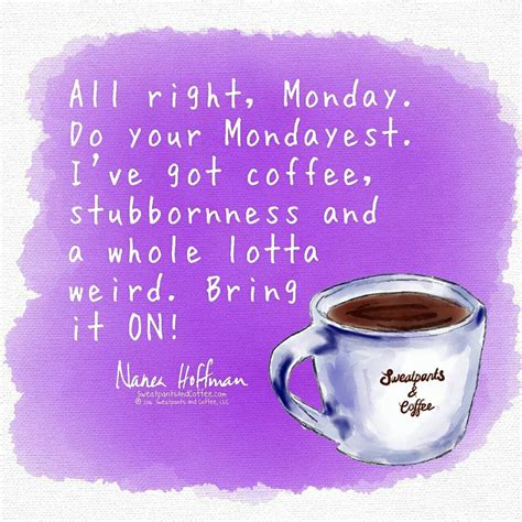 Funny Monday Morning Coffee Quotes Shortquotescc