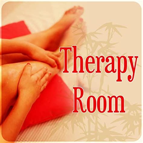 Therapy Room Relax Your Body Massage Therapy Music For Healing