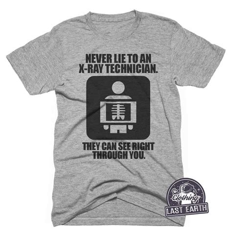 X Ray Technician T Shirt Radiology Ts Funny Tech T Etsy