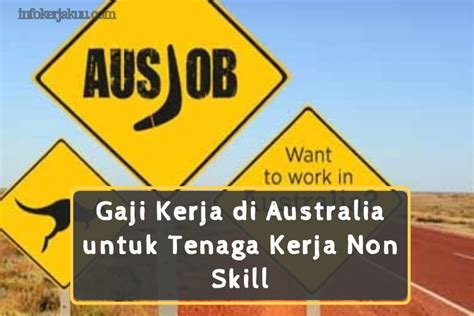 (6) pengelola mendapat gaji bulanan yang besarannya ditetapkan pengurus berdasarkan perkembangan usaha. Gaji Kerja Di Australia Untuk Tenaga Kerja Non Skill - Tip ...