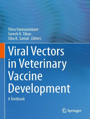 Viral Vectors in Veterinary Vaccine Development: A Textbook