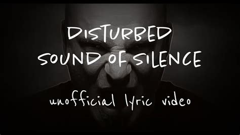 Disturbed Sound Of Silence Unofficial Lyric Video Youtube