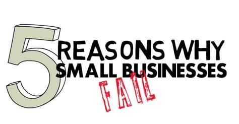 5 More Reasons Why Businesses Fail Part 2 Adam Ouellette