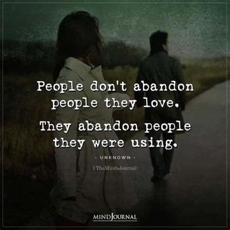 People Dont Abandon People They Love People Hurt You Quotes People