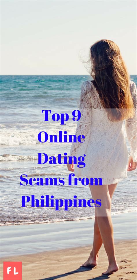 Top 9 Online Dating Scams From Philippines Philippine Women Online