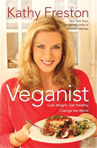 Veganist By Kathy Freston Hachette Book Group