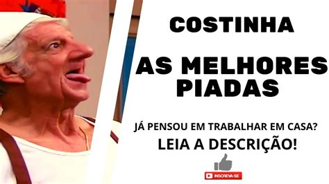 Piadas Engra Adas Costinha Humor Brasileiro Youtube