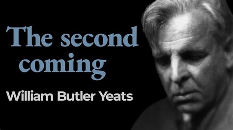 “the Second Coming” William Butler Yeats Youtube