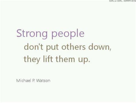 Quotes About Lifting Others 34 Quotes